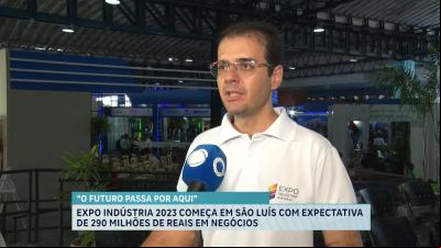 Expo Indústria começa em São Luís com expectativa de R$ 290 milhões em negócios