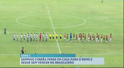 Série C: Sampaio perde para o Remo por 2 a 1 e segue sem vencer na competição