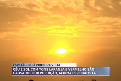 Céu e sol com tons laranja e vermelho são causados por poluição, afirma especialista