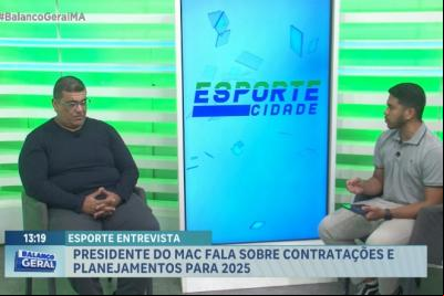 Esporte Cidade: presidente do MAC comenta planejamento para 2025