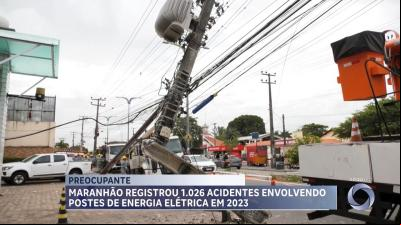 Maranhão teve mais de mil acidentes envolvendo postes de energia elétrica em 2023