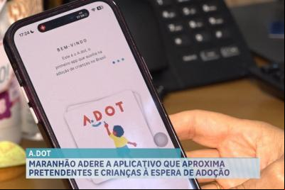 TJMA adere a aplicativo para facilitar adoção de crianças e adolescentes no MA