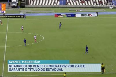 Quadricolor vence o Imperatriz por 2 a 0 e garante o título do Campeonato Maranhense