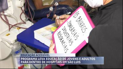 Programa leva educação de jovens e adultos para dentro de hospitais em São Luís