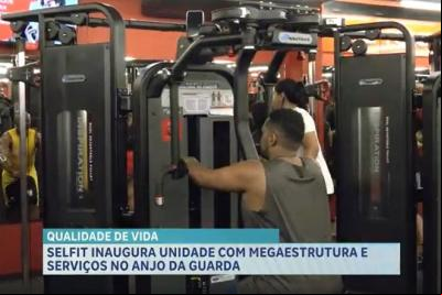 Selfit inaugura nova unidade no Anjo da Guarda com megaestrutura e serviços para todos os públicos
