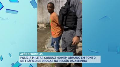 PM conduz suspeito de envolvimento com tráfico de drogas e apreende arma de fogo na Areinha