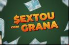 Sextou com Grana (30/05/25)
